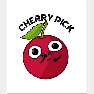 Cherry Pick Funny Fruit Pun Posters and Art